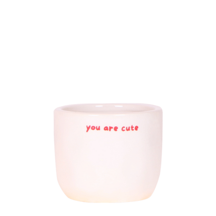 Kolibri Home | You Are Cute sierpot - Ø6cm